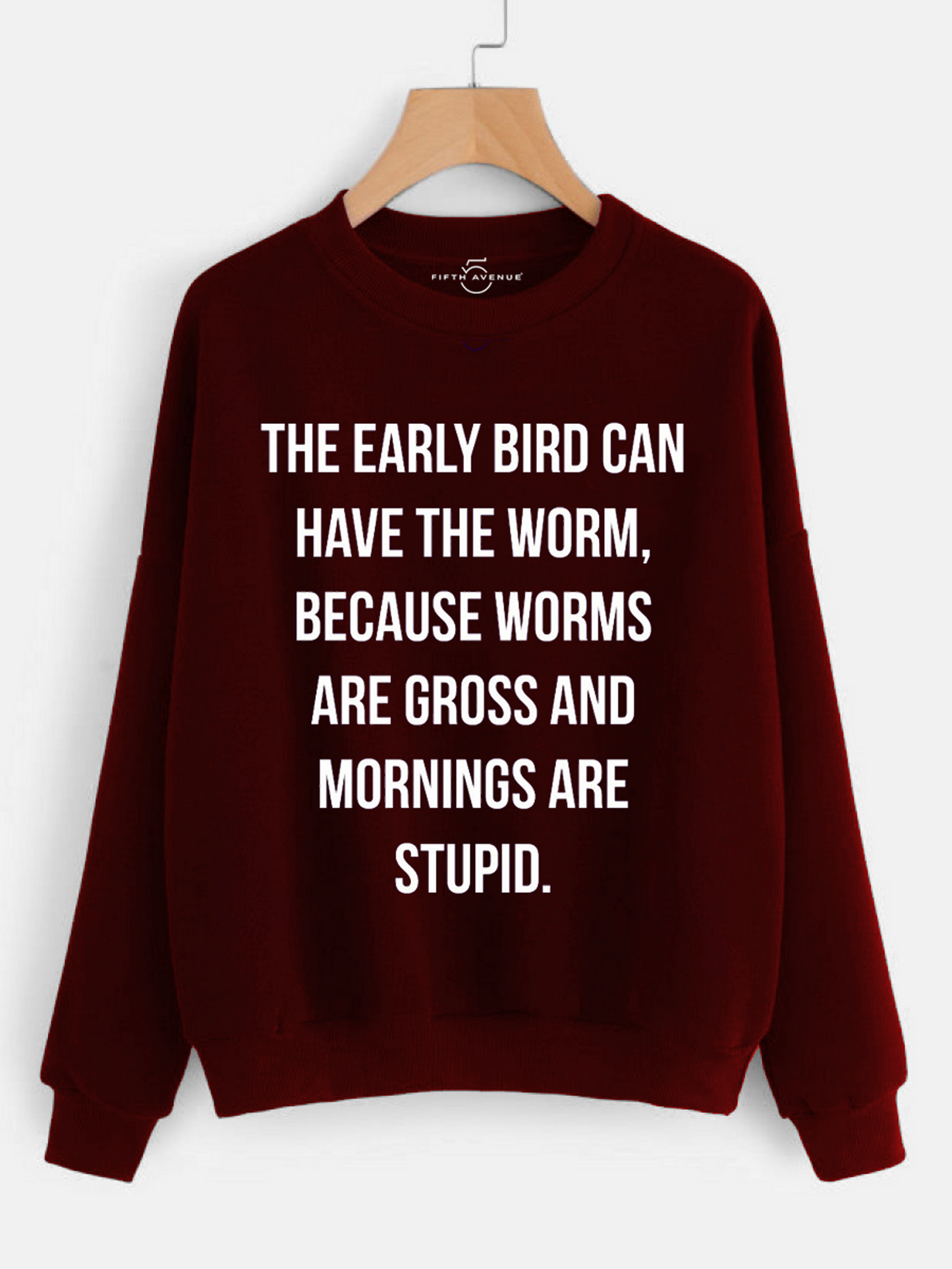 Fifth Avenue Early Bird Can Printed Sweatshirt - Maroon