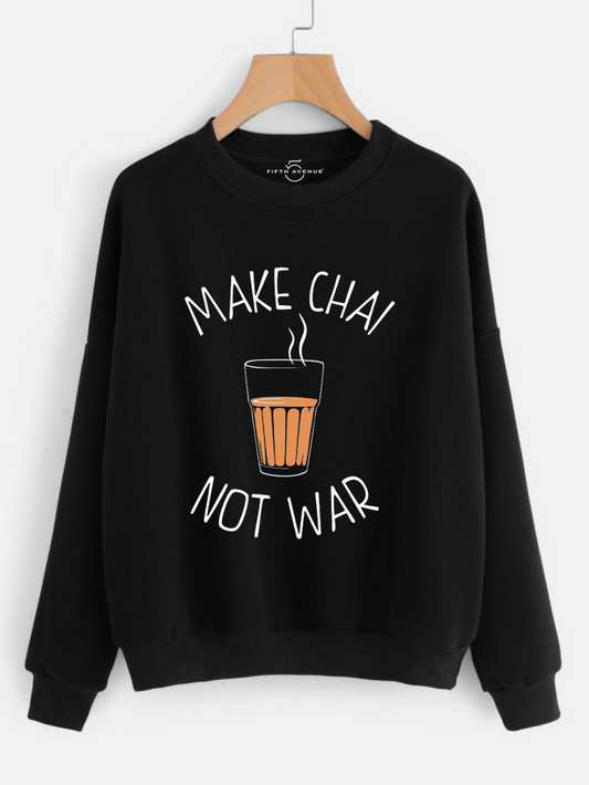 Fifth Avenue Make Chai Not War Printed Sweatshirt - Black