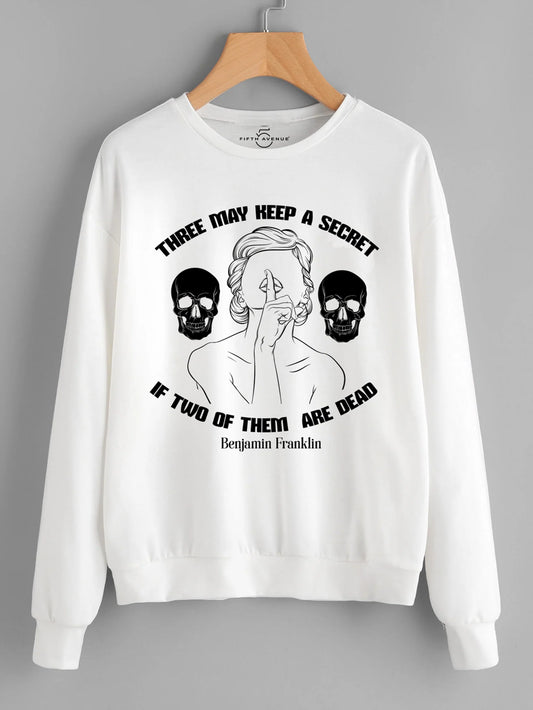 Fifth Avenue Three May Keep A Secret Printed Sweatshirt - White